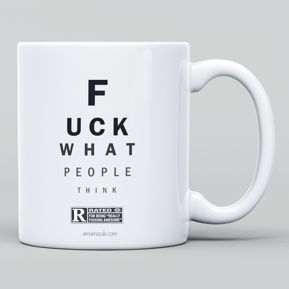 🖕 F*ck What People Think