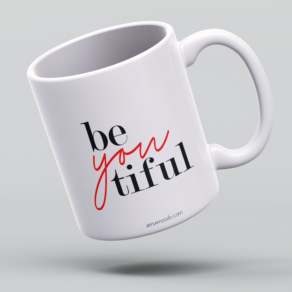 🌸 Be. You. Tiful.
