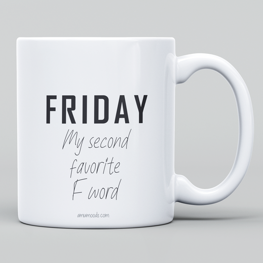 🎉 Friday — My Second Favorite F-Word