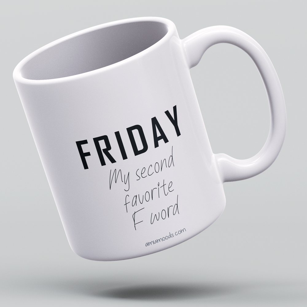 🎉 Friday — My Second Favorite F-Word