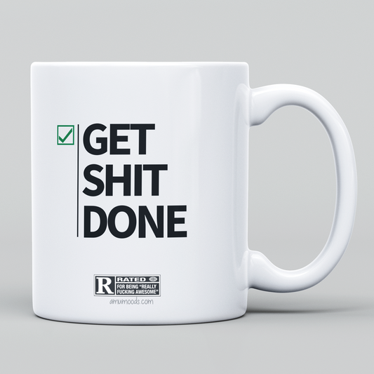 💥 Get Sh*t Done